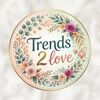 trends2love